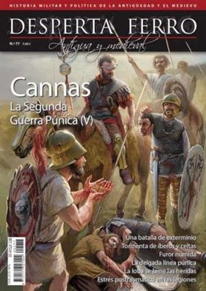 REVISTA DESPERTA FERRO HISTORIA ANTIGUA Y MEDIEVAL 77 LA SEGUNDA GUERRA PÚNICA (V). CANNAS | 9787773270328