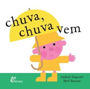 CHUVA, CHUVA VEM | 9789899197527 | SALGUEIRO, ANDREIA