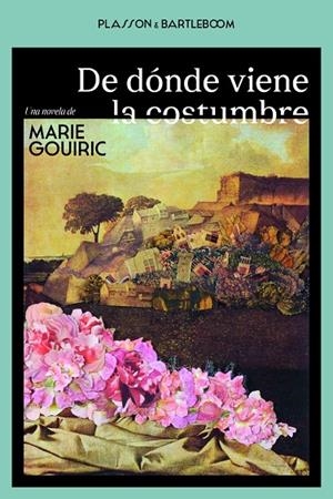 DE DÓNDE VIENE LA COSTUMBRE | 9788410483224 | GOUIRIC, MARIE
