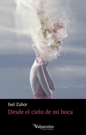 DESDE EL CIELO DE MI BOCA | 9791387538477 | ZAHOR, ISEL