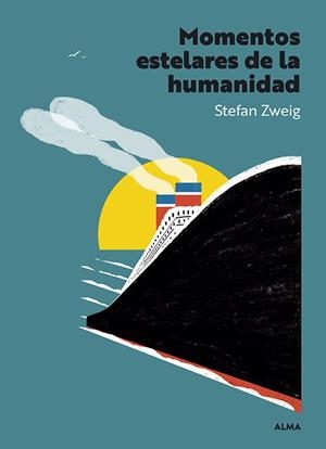 MOMENTOS ESTELARES DE LA HUMANIDAD | 9788410206670 | ZWEIG, STEFAN