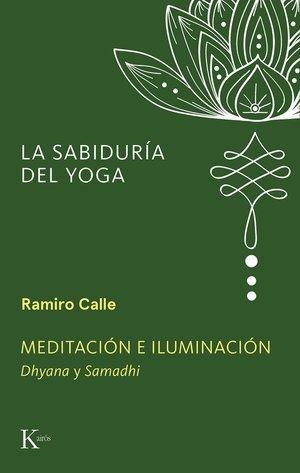 MEDITACIÓN E ILUMINACIÓN | 9788411213523 | CALLE, RAMIRO