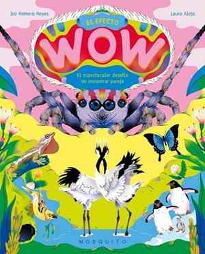 EFECTO WOW, EL | 9788410417243 | ROMERO REYES, ICO