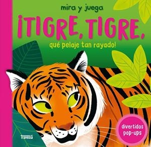 TIGRE, TIGRE, QUÉ PELAJE TAN RAYADO! | 9786075840666 | BOOKS, CAMPBELL