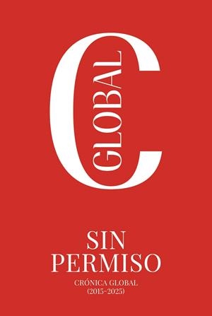 SIN PERMISO | 9788419794147 | COIXET, ISABEL / BAYONA, ANTONI / ESPADALER, RAMON / JIMÉNEZ VILLAREJO, CARLOS / VIDAL-FOCH, IGNACIO
