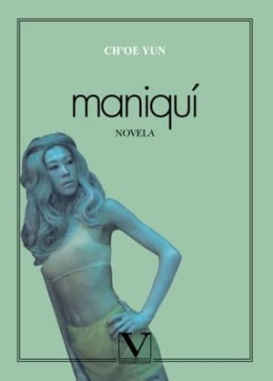MANIQUÍ | 9788479623838 | YUN, CH'OE