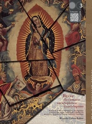 BREVE DICCIONARIO ENCICLOPÉDICO GUADALUPANO | 9786072629240 | COLINA RUBIO, RICARDO