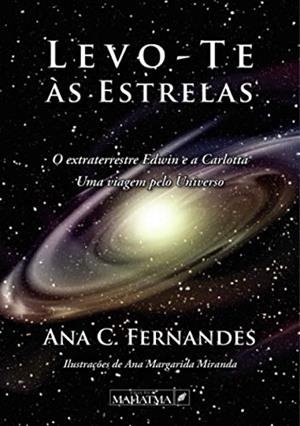 LEVO-TE ÀS ESTRELAS | 9789898865052 | C. FERNANDES, ANA