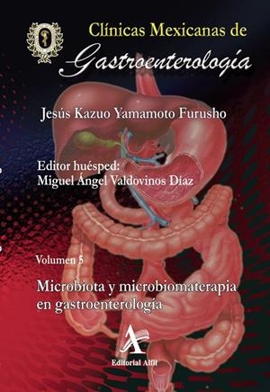 MICROBIOTA Y MICROBIOMATERAPIA EN GASTROENTEROLOGÍA, CMG 05 | 9786077413363 | YAMAMOTO FURUSHO, JESÚS KAZUO