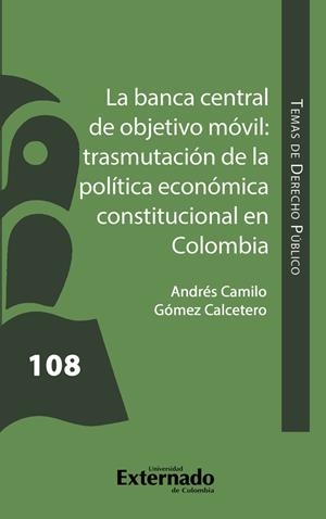 BANCA CENTRAL DE OBJETIVO MÓVIL, LA | 9786287620858 | GÓMEZ CALCETERO, ANDRÉS CAMILO