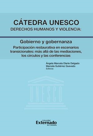 CÁTEDRA UNESCO DERECHOS HUMANOS Y VIOLENCIA: GOBIERNO Y GOBERNANZA | 9789585060197 | OLARTE DELGADO, ÁNGELA MARCELA
