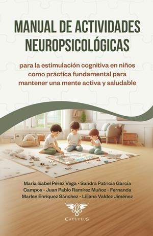 MANUAL DE ACTIVIDADES NEUROPSICOLÓGICAS | 9786125170101 | PÉREZ VEGA, MARÍA ISABEL