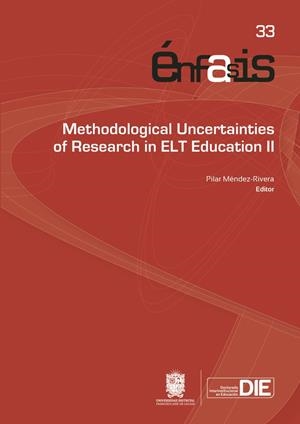 METHODOLOGICAL UNCERTAINTIES OF RESEARCH IN ELT EDUCATION II | 9789587876345 | GUERRERO NIETO, CARMEN HELENA