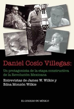 DANIEL COSÍO VILLEGAS | 9786074622676 | W WILKIE, JAMES