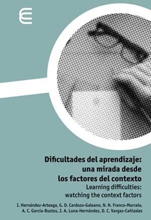 DIFICULTADES DEL APRENDIZAJE : UNA MIRADA DESDE LOS FACTORES DEL CONTEXTO | 9789587601176 | HERNÁNDEZ, ISABEL