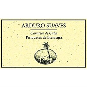 CANUTERO DE CUBA. PERIQUETES DE LITERATURA 2002 | 9789685473262 | SUAVES, ARDURO