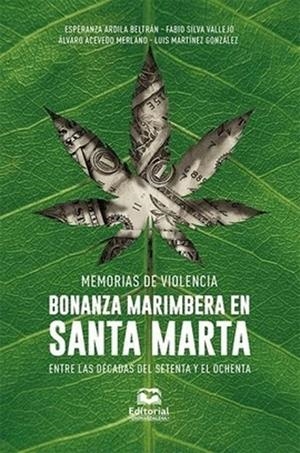 MEMORIAS DE VIOLENCIA | 9789587467208 | ARDILA BELTRÁN, ESPERANZA