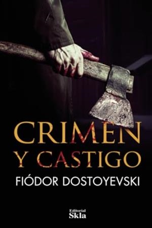 CRIMEN Y CASTIGO | 9789587230963 | DOSTOYEVSKI, FIÓDOR MIJÁILOVICH