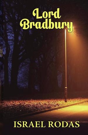 LORD BRADBURY | 9798280347045 | RODAS, ISRAEL