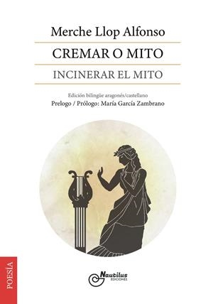 CREMAR O MITO : INCINERAR EL MITO | 9788410241268 | LLOP ALFONSO, MERCHE