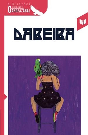 DABEIBA | 9789580806134 | ALVAREZ GARDEAZÁBAL, GUSTAVO