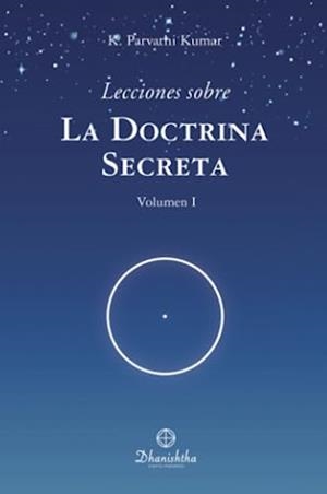LECCIONES SOBRE LA DOCTRINA SECRETA. VOL I | 9788488011985 | PARVATHI KUMAR, KAMBHAMPATHI