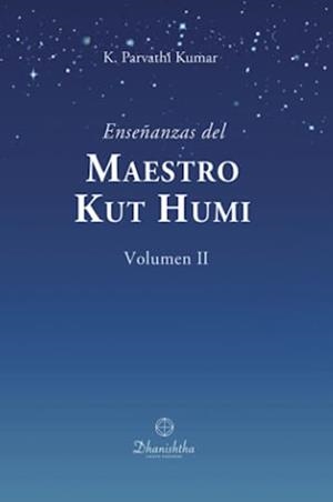 ENSEÑANZAS DEL MAESTRO KOOT HOOMI VOL. II | 9788488011916 | PARVATHI KUMAR, KAMBHAMPATHI
