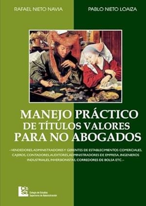 MANEJO PRÁCTICO DE TÍTULOS VALORES PARA NO ABOGADOS | 9789588722351 | NIETO NAVIA, RAFAEL