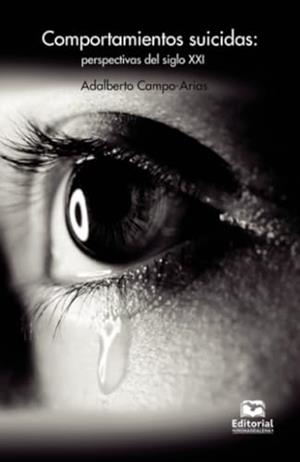 COMPORTAMIENTOS SUICIDAS | 9789587464870 | CAMPO ARIAS, ADALBERTO