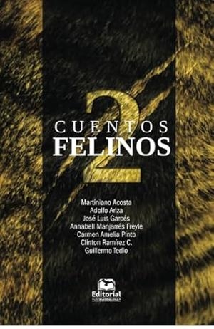 CUENTOS FELINOS 2 | 9789587461749 | ARIZA NAVARRO, ADOLFO