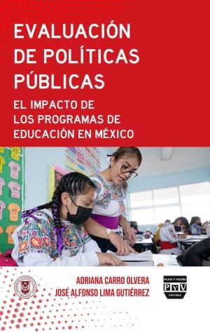 EVALUACIÓN DE POLÍTICAS PÚBLICAS | 9786078935666 | CARRO OLVERA, ADRIANA