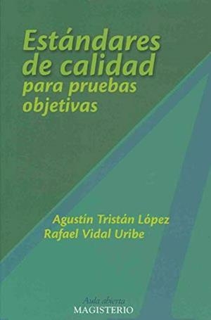 ESTÁNDARES DE CALIDAD PARA PRUEBAS OBJETIVAS | 9789582008574 | TRISTÁN LÓPEZ, AGUSTÍN