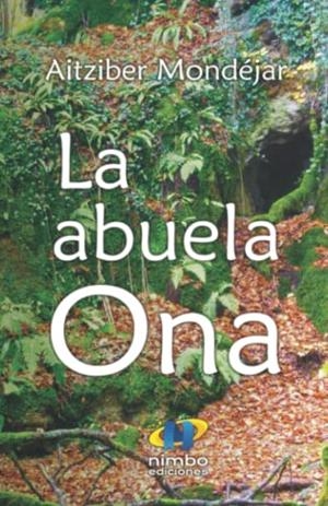 ABUELA ONA, LA | 9788409340484 | MONDÉJAR, AITZIBER