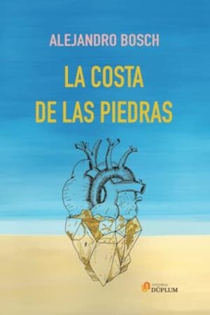 COSTA DE LAS PIEDRAS, LA | 9788412478006 | BOSCH, ALEJANDRO