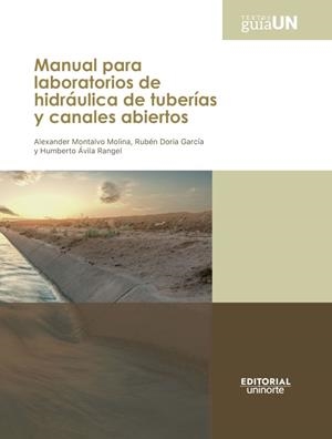 MANUAL PARA LABORATORIOS DE HIDRÁULICA DE TUBERÍAS | 9789587896084 | MONTALVO MOLINA, ALEXANDER