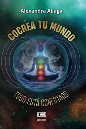 COCREA TU MUNDO | 9786125112033 | ALIAGA, ALEXANDRA