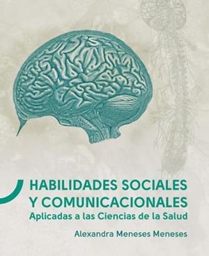HABILIDADES SOCIALES Y COMUNICACIONALES | 9789942843036 | MENESES MENESES, ALEXANDRA