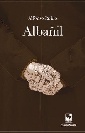 ALBAÑIL | 9786287683563 | RUBIO HERNÁNDEZ, ALFONSO
