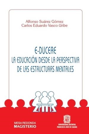 E-DUCERE | 9789582009762 | SUÁREZ GÓMEZ, ALFONSO