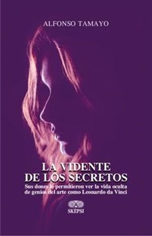 VIDENTE DE LOS SECRETOS, LA | 9789587919875 | TAMAYO, ALFONSO