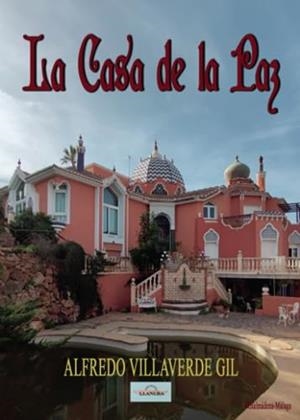 CASA DE LA PAZ, LA | 9788495685957 | VILLAVERDE GIL, ALFREDO