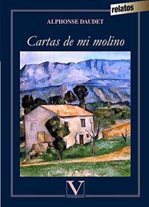 CARTAS DE MI MOLINO | 9788490748626 | DAUDET, ALPHONSE