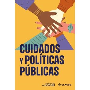 CUIDADOS Y POLÍTICAS PÚBLICAS | 9789878136837 | HERNÁNDEZ PÉREZ, AMANDA