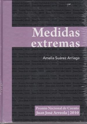 MEDIDAS EXTREMAS | 9786074503180 | SUÁREZ ARRIAGA, AMELIA