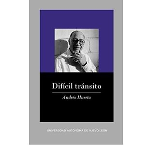 DIFICIL TRANSITO | 9786072710535 | HUERTA, ANDRES