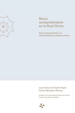 MUTUO ACOMPAÑAMIENTO EN LA RUAH DIVINA | 9798378341597 | MÉNDEZ MONTOYA, ÁNGEL F.