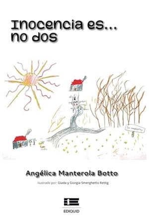 INOCENCIA ES... NO DOS | 9786125142801 | MANTEROLA BOTTO, ANGÉLICA
