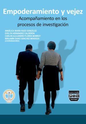 EMPODERAMIENTO Y VEJEZ | 9786079521165 | RAZO GONZÁLEZ, ANGÉLICA MARÍA