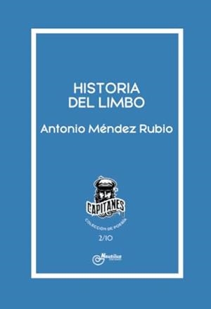 HISTORIA DEL LIMBO | 9788410241121 | MENDÉZ RUBIO, ANTONIO