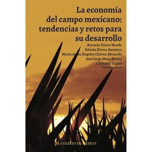 ECONOMÍA DEL CAMPO MEXICANO, LA | 9786074627954 | YÚNEZ NAUDE, ANTONIO